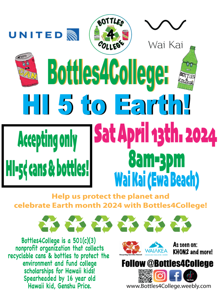 Bottles4Colllege: HI 5 to Earth! Recycling Drive